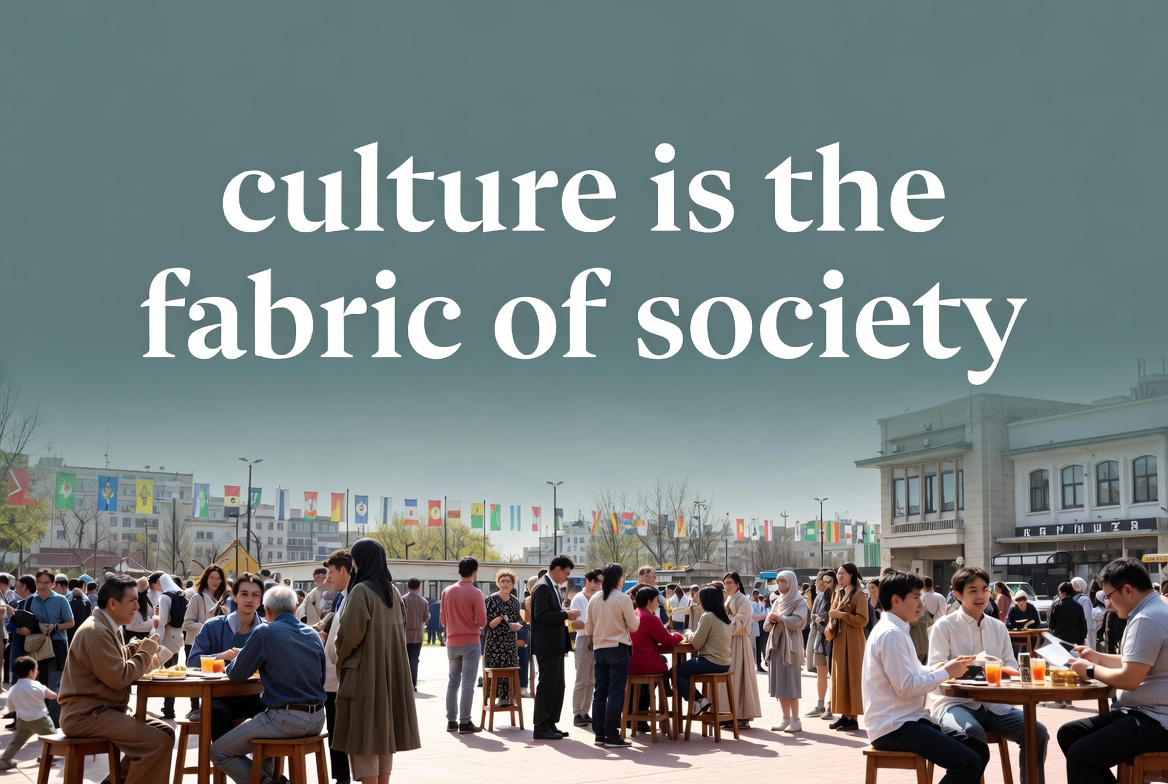 What Is Culture: The Fabric of Human Society